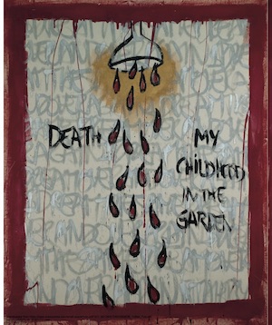 Artwork depicting a flowering pot with blood with the text "death" and "my children in the garden."