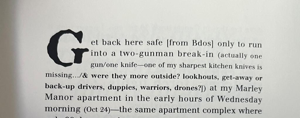 "two-gunman break-in (actually one gun/one knife—one of my sharpest kitchen knives is  missing.../& were they more outside? lookhouts, get-away or  back-up drivers, duppies, warriors, drones?])"
